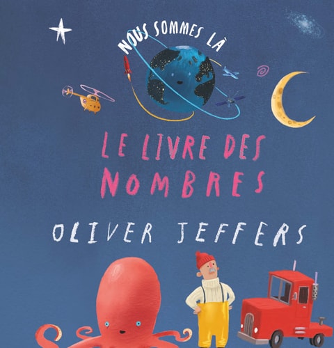 OUS SOMMES LA - LE LIVRE DES NOMBRES, de Oliver Jeffers | portada del libro