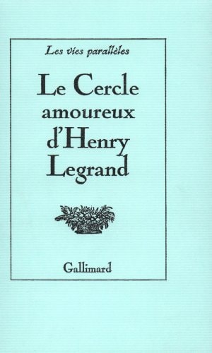 LE CERCLE AMOUREUX D'HENRY LEGRAND, de Legrand | portada del libro