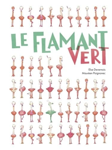 E FLAMANT VERT, de Elsa Devernois | portada del libro