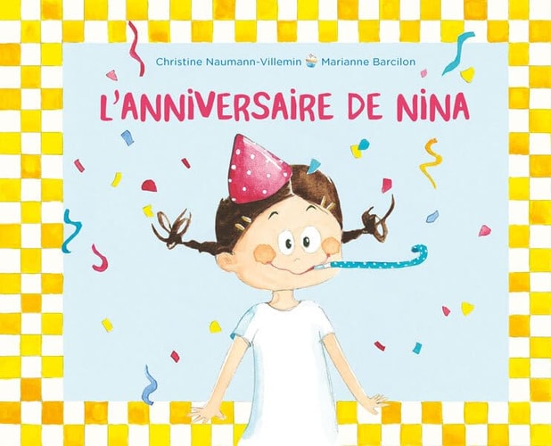 'ANNIVERSAIRE DE NINA, de Christine Naumann-Villemin | portada del libro
