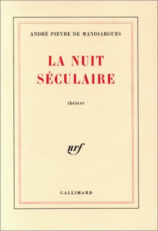 LA NUIT SECULAIRE, de Pieyre de Mandiargues | portada del libro
