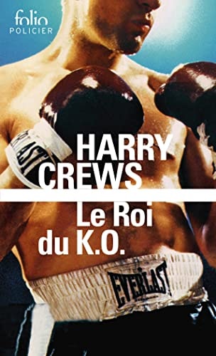 Le Roi du K.O., de Harry Crews | portada del libro