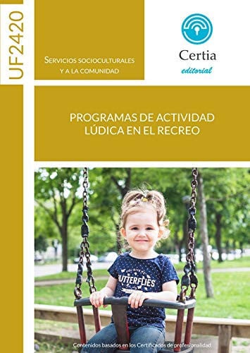 UF2420. Programas de actividad lúdica en el recreo, de Mosquera Gavilán | portada del libro