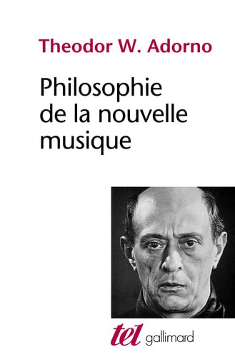 PHILOSOPHIE DE LA NOUVELLE MUSIQUE, de Theodor W. Adorno | portada del libro