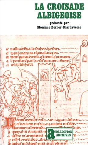 LA CROISADE ALBIGEOISE, de Zerner-Chardavoine | portada del libro