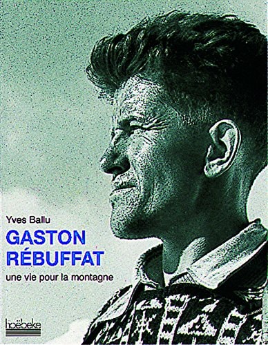 GASTON REBUFFAT, de Yves Ballu | portada del libro