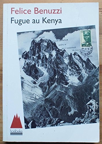 FUGUE AU KENYA, de Felice Benuzzi | portada del libro
