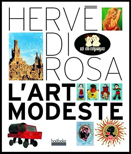 L'ART MODESTE, de Hervé Di Rosa | portada del libro