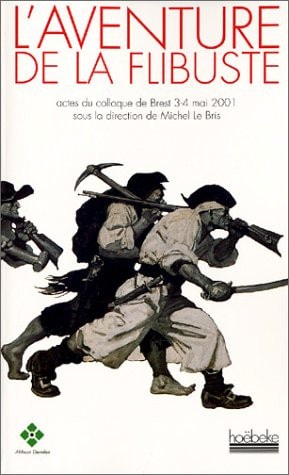 L'AVENTURE DE LA FLIBUSTE, de Le Bris | portada del libro