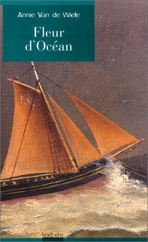FLEUR D'OCEAN, de Annie Van de Wiele | portada del libro