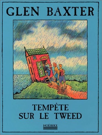 TEMPETE SUR LE TWEED, de Glen Baxter | portada del libro