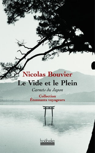 LE VIDE ET LE PLEIN, de Nicolas Bouvier | portada del libro
