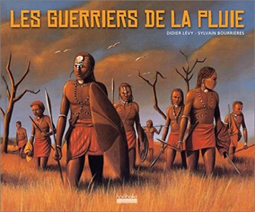 LES GUERRIERS DE LA PLUIE, de Lévy | portada del libro