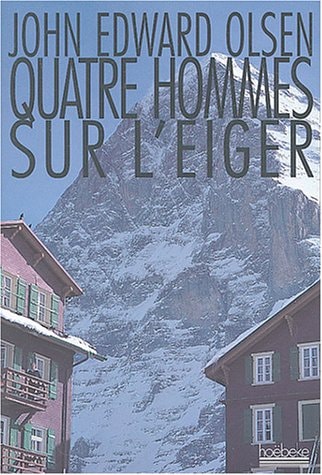 QUATRE HOMMES SUR L'EIGER, de Jack Olsen | portada del libro