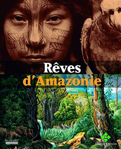 REVES D'AMAZONIE, de Centre culturel Abbaye de Daoulas | portada del libro