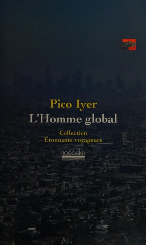 L'HOMME GLOBAL, de Pico Iyer | portada del libro