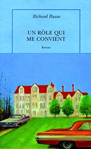 UN ROLE QUI ME CONVIENT, de Richard Russo | portada del libro
