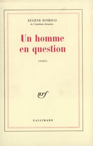 UN HOMME EN QUESTION, de Ionesco | portada del libro