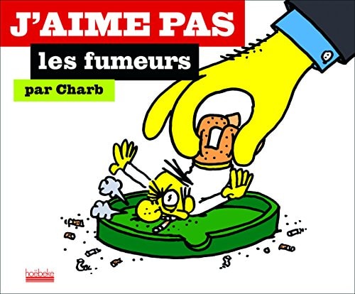 J'AIME PAS LES FUMEURS, de Charb | portada del libro