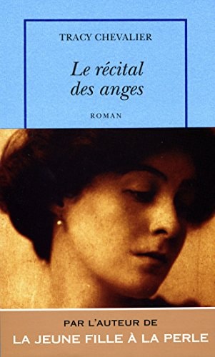 LE RECITAL DES ANGES, de Tracy Chevalier | portada del libro