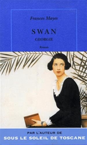 SWAN GEORGIE, de Frances Mayes | portada del libro