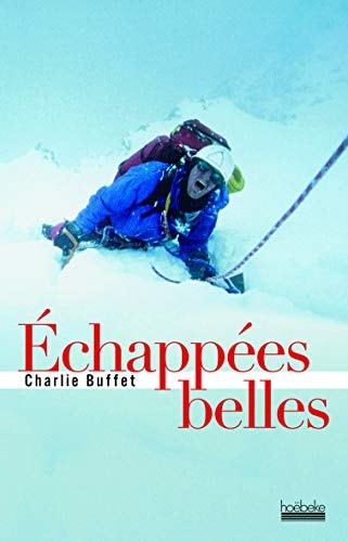 ECHAPPEES BELLES, de Charlie Buffet | portada del libro
