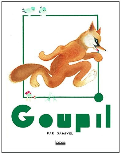 GOUPIL, de Samivel | portada del libro