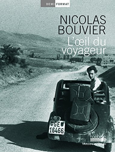 L'OEIL DU VOYAGEUR, de Nicolas Bouvier | portada del libro
