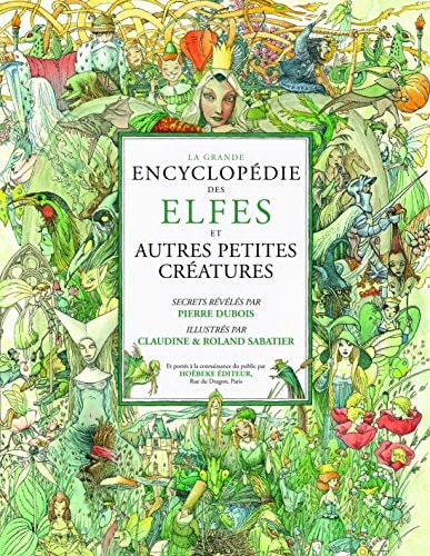 LA GRANDE ENCYCLOPEDIE DES ELFES, de Pierre Dubois | portada del libro