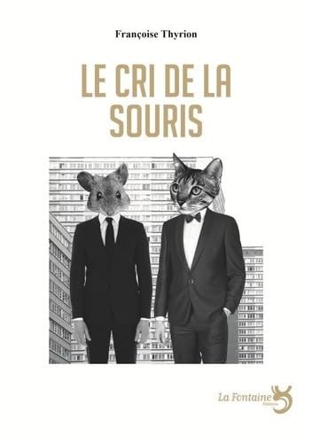 LE CRI DE LA SOURIS, de Françoise Thyrion | portada del libro