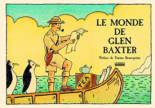 LE MONDE DE GLEN BAXTER, de Glen Baxter | portada del libro