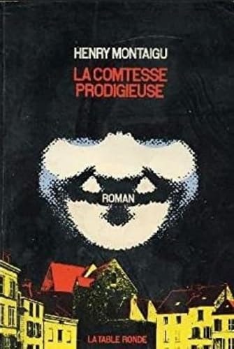 COMTESSE PRODIGIEUSE, de Henry Montaigu | portada del libro