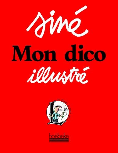 MON DICO ILLUSTRE, de Siné | portada del libro