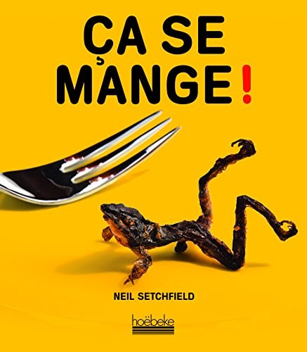 CA SE MANGE!, de Neil Setchfield | portada del libro