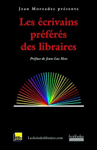 LES ECRIVAINS PREFERES DES LIBRAIRES, de Jean Mozardec | portada del libro