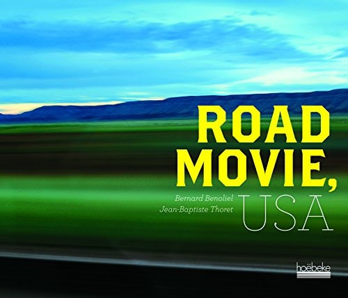 ROAD MOVIE USA, de Bernard Benoliel | portada del libro