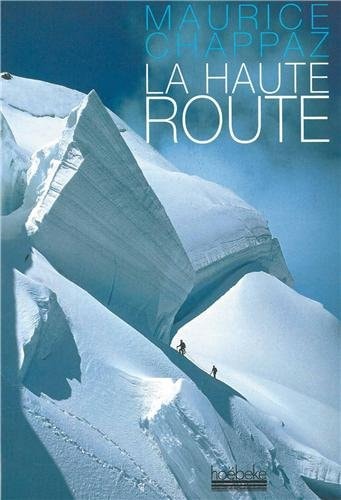 LA HAUTE ROUTE, de Maurice Chappaz | portada del libro