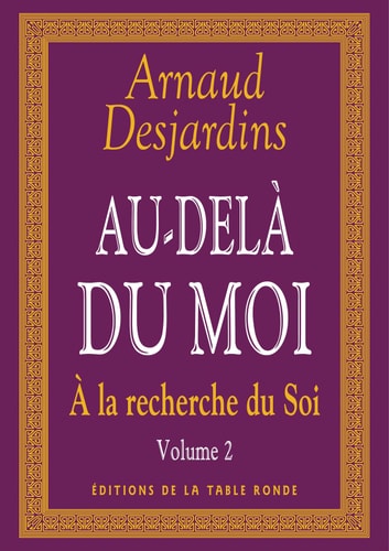 AU-DELA DU MOI, de Arnaud Desjardins | portada del libro