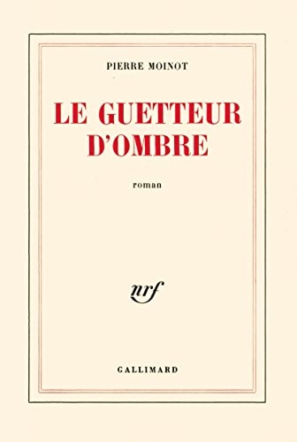 LE GUETTEUR D'OMBRE, de Moinot | portada del libro
