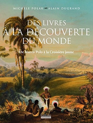 DES LIVRES A LA DECOUVERTE DU MONDE, de Michèle Polak | portada del libro