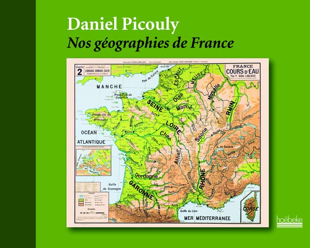 NOS GEOGRAPHIES DE FRANCE, de Daniel Picouly | portada del libro