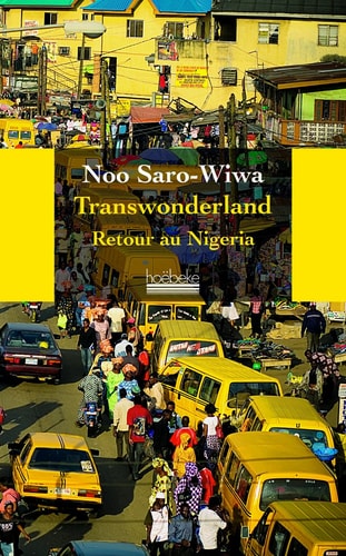 TRANSWONDERLAND RETOUR AU NIGERIA, de Noo Saro-Wiwa | portada del libro