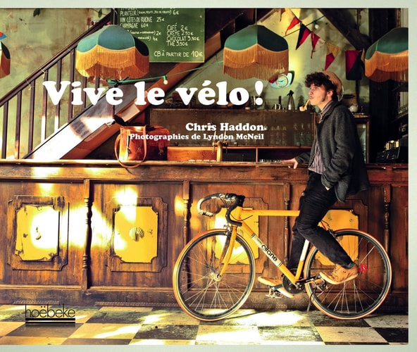 VIVE LE VELO, de Chris Haddon | portada del libro