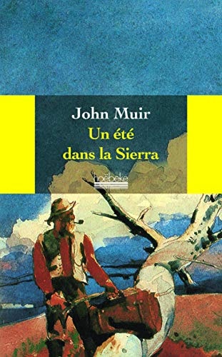 UN ETE DANS LA SIERRA, de John Muir (naturaliste).) | portada del libro