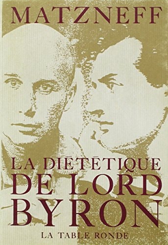 DIETETIQU DE LORD BYRON, de Gabriel Matzneff | portada del libro
