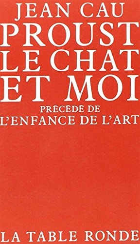PROUST LE CHAT ET MOI/L'ENFANCE DE L'ART, de Cau | portada del libro