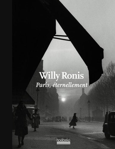 PARIS ETERNELLEMENT, de Willy Ronis | portada del libro