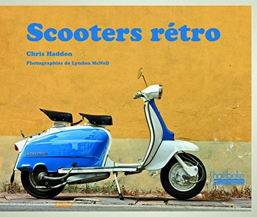 SCOOTERS RETRO, de Chris Haddon | portada del libro