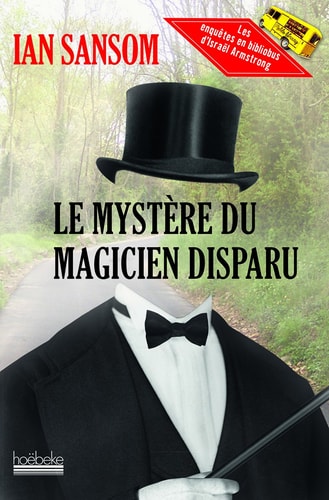 LE MYSTERE DU MAGICIEN DISPARU, de Ian Sansom | portada del libro