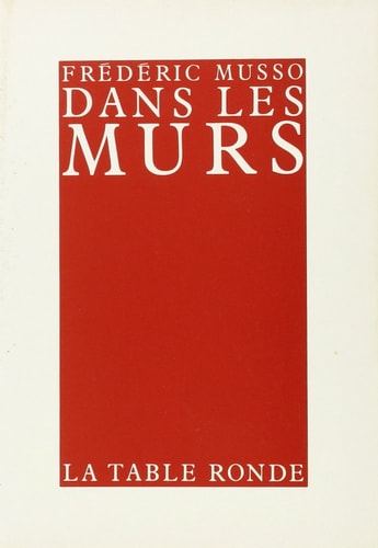 DANS LES MURS, de Frédéric Musso | portada del libro